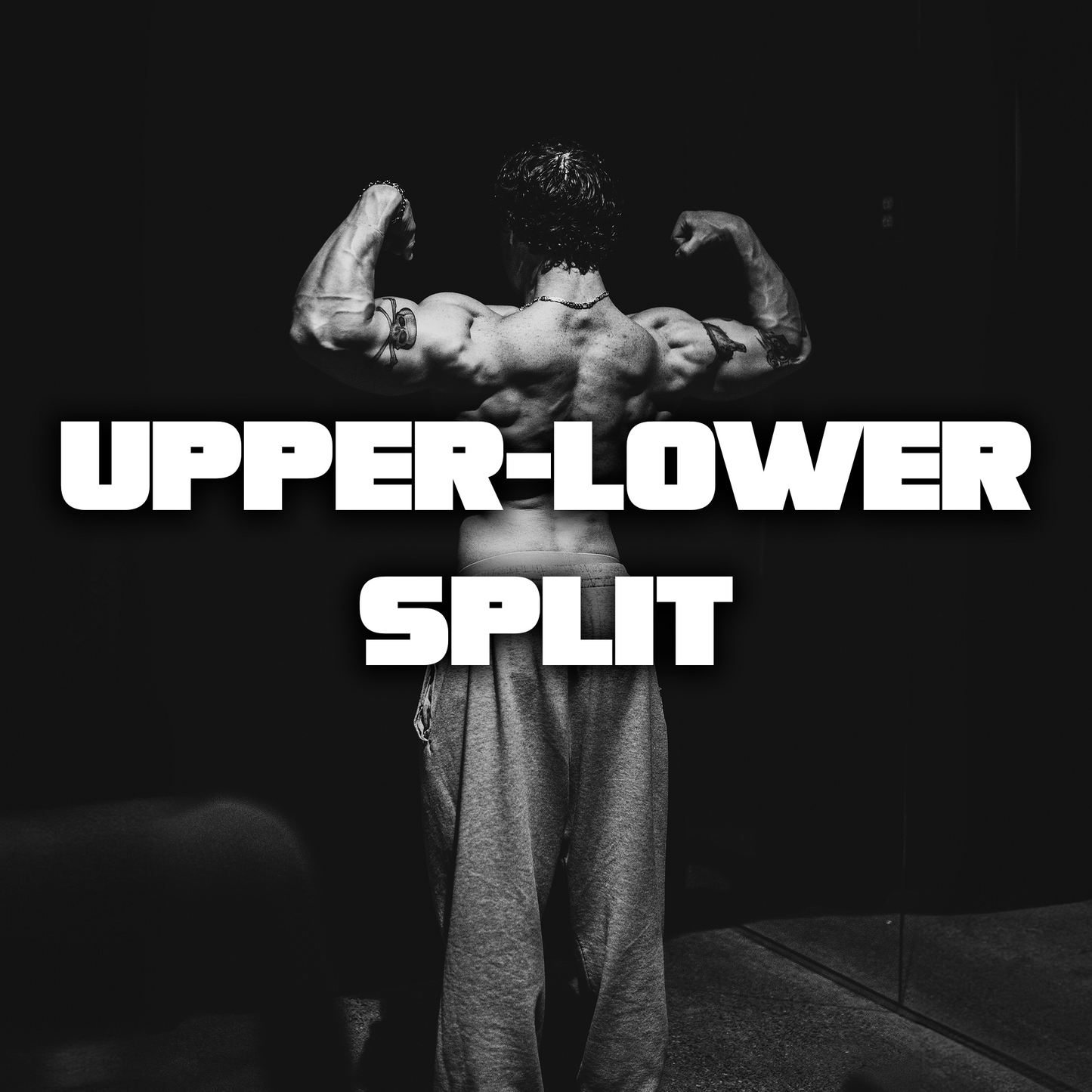 UPPER-LOWER SPLIT